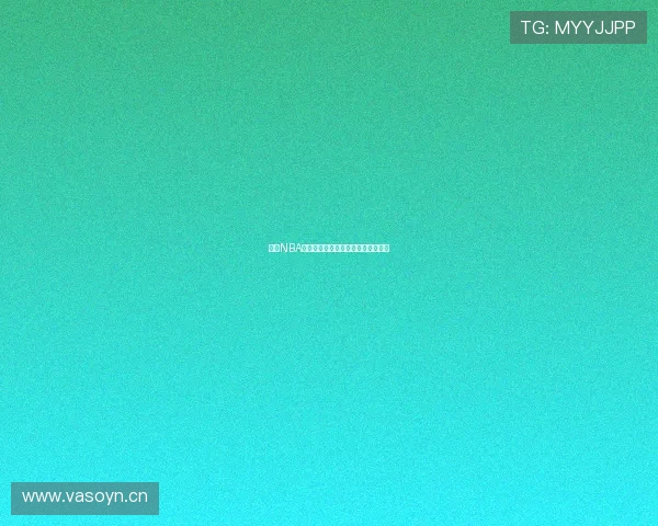 畅享NBA赛事直播高清在线播放体验尽在这里 畅享NBA赛事直播高清在线播放体验尽在这里